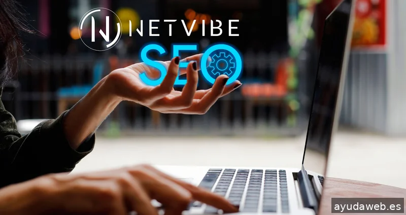 Netvibe | Posicionamiento web profesional | Consultoría SEO