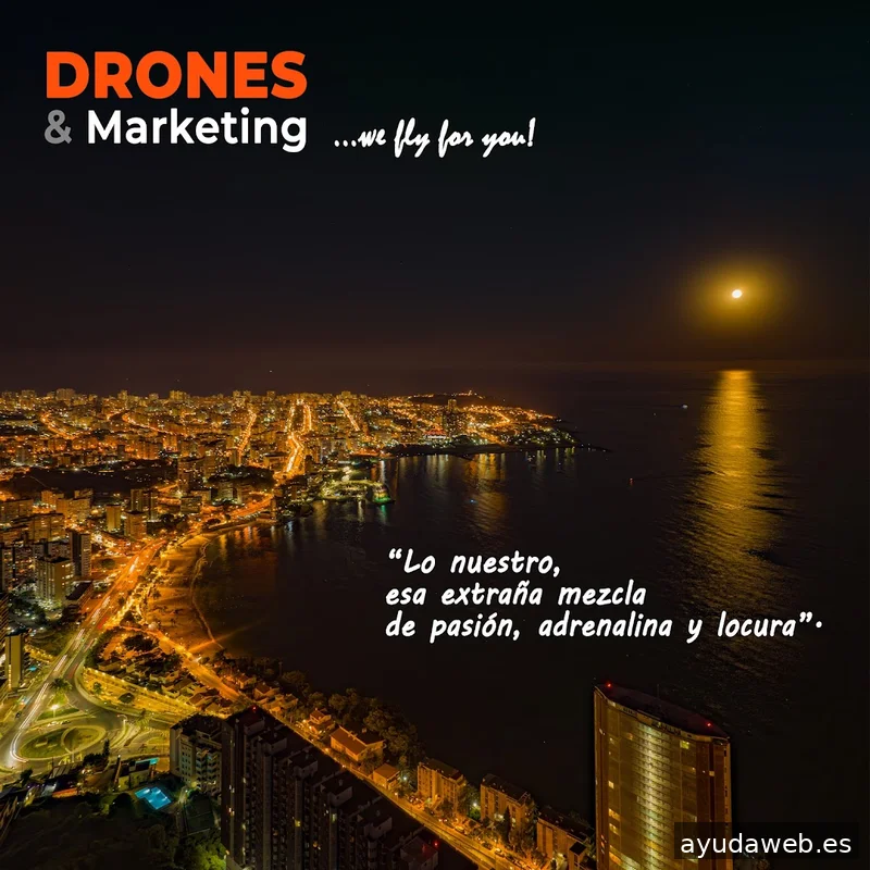 Drones y Marketing | Imágenes Aéreas