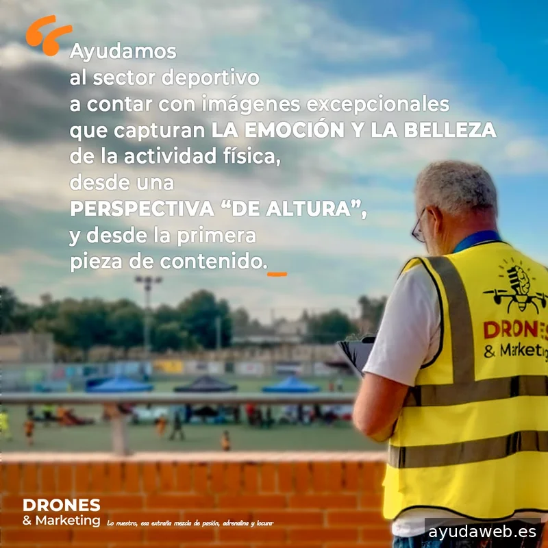 Drones y Marketing | Imágenes Aéreas