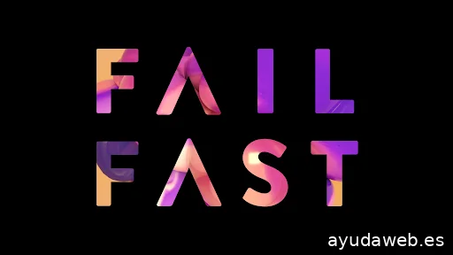 Fail Fast