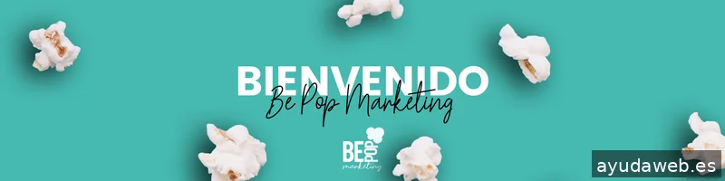 Be Pop Marketing - Marketing Digital y Diseño Web en Madrid