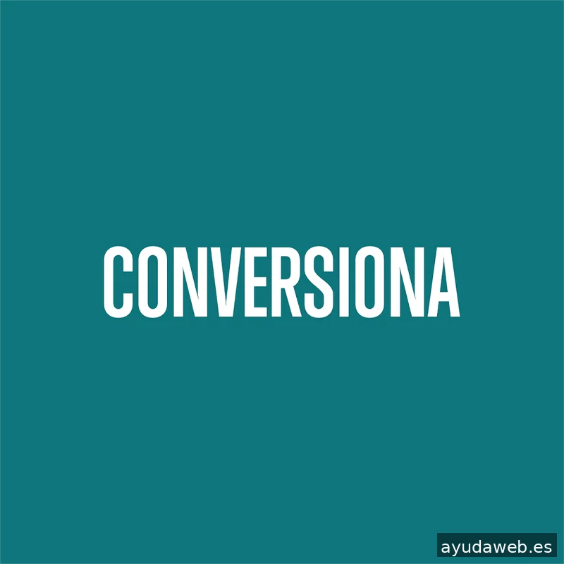 Conversiona