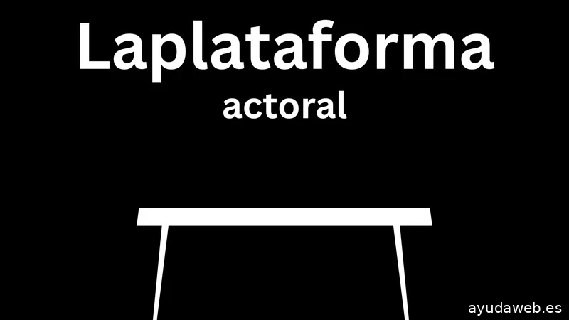 La Plataforma Actoral
