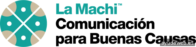La Machi Comunicación para Buenas Causas