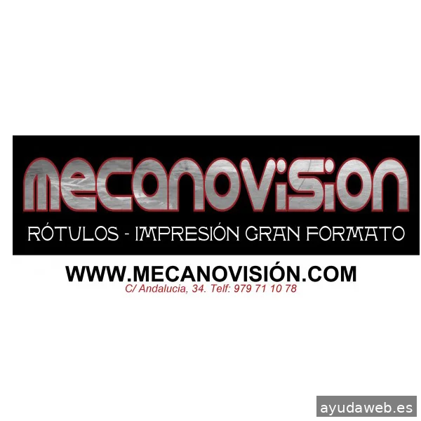 MECANOVISON Rotulos Vinilos Impresiones de gran formato tu empresa de Rotulacion