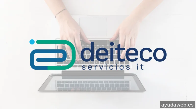Deiteco Servicios IT | Servicios Informáticos para PYMES y Autónomos