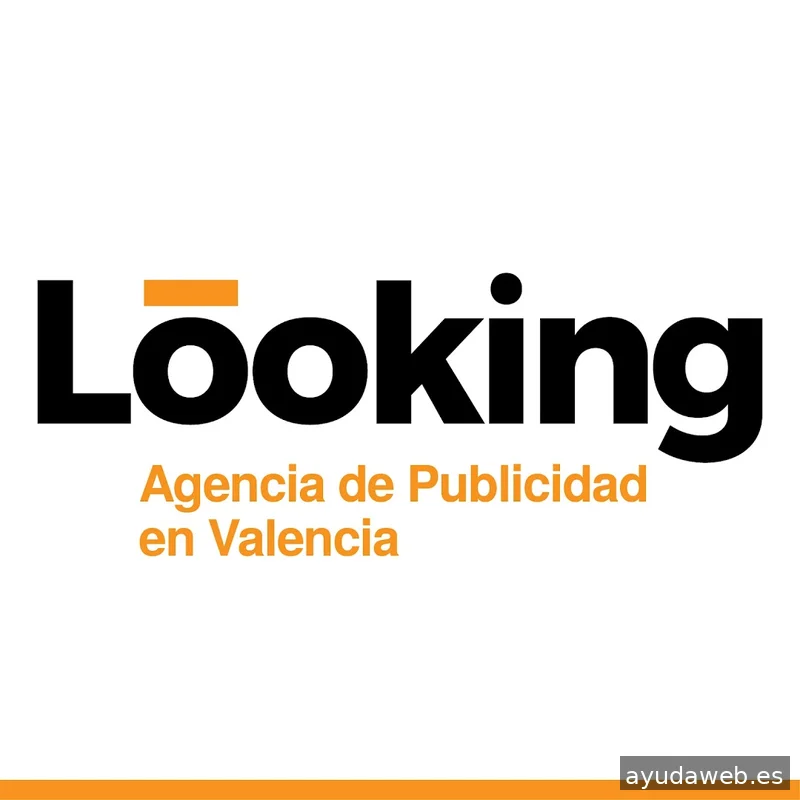 Agencia Publicidad en Valencia - Looking Design