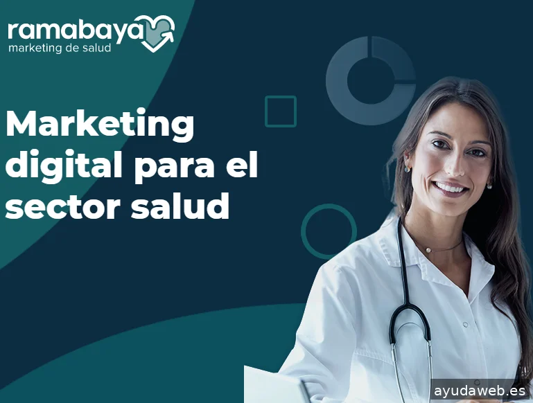 Ramabaya - Marketing Digital para sector salud y estético
