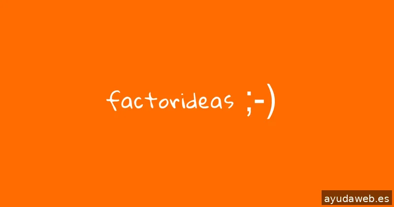 Factor Ideas