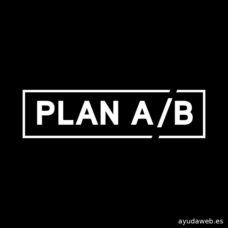 Plan A/B