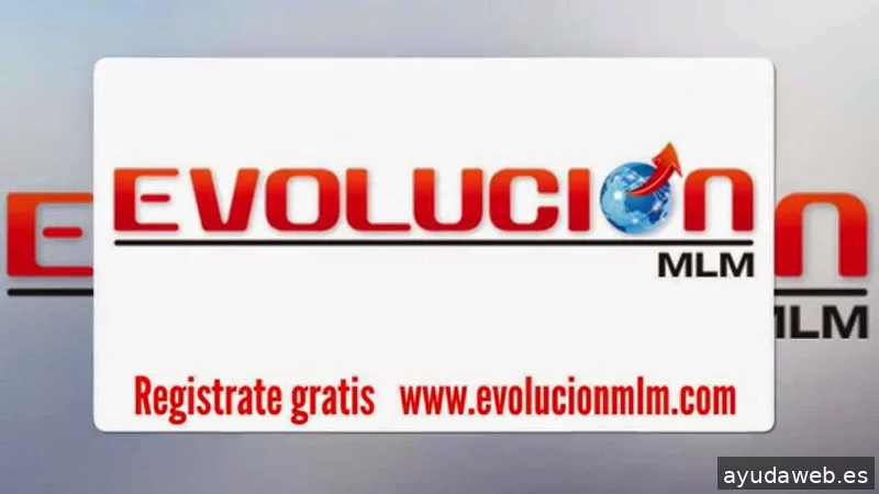 Evolución MLM