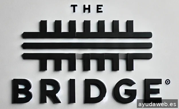 THE BRIDGE CONCEPT