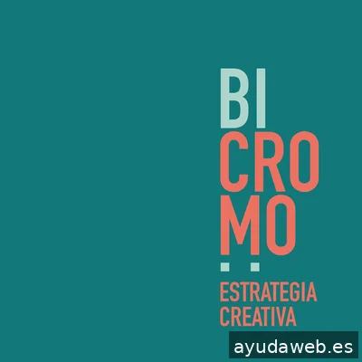 Bicromo Estrategia Creativa