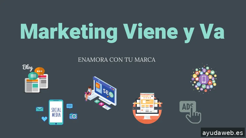 Marketing Viene y Va/