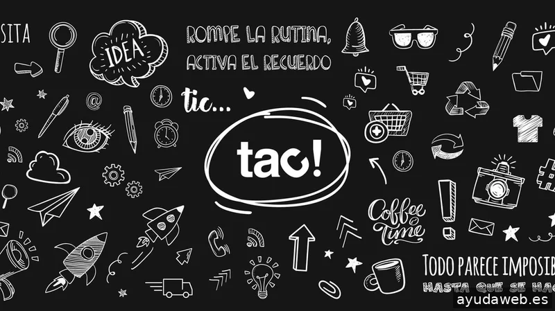 Tac! Activando el recuerdo de tu marca