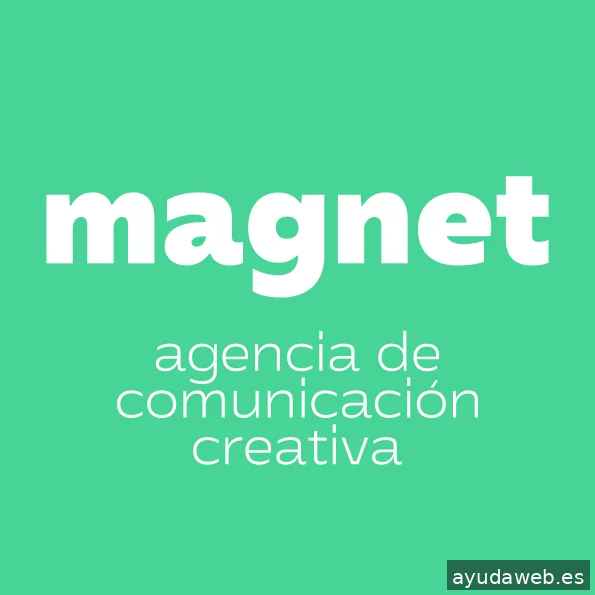 MAGNET. Agencia de comunicación creativa