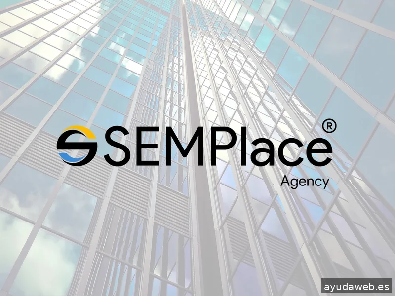 Agencia SEM en Barcelona - SEMPlace