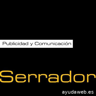 SERRADOR PUBLICIDAD Y COMUNICACIÓN-PUBLIESTRATEGIA, S.L.