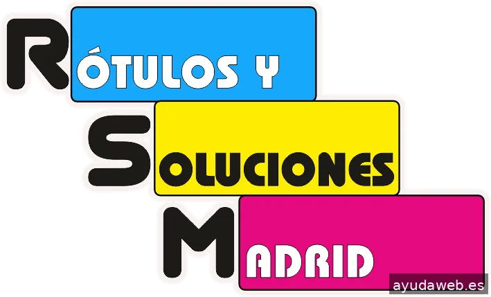 Rótulos y Soluciones Madrid s.l. Letras corpóreas, Carteles