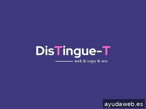 Distingue-T: Diseño web - SEO - Copywriting