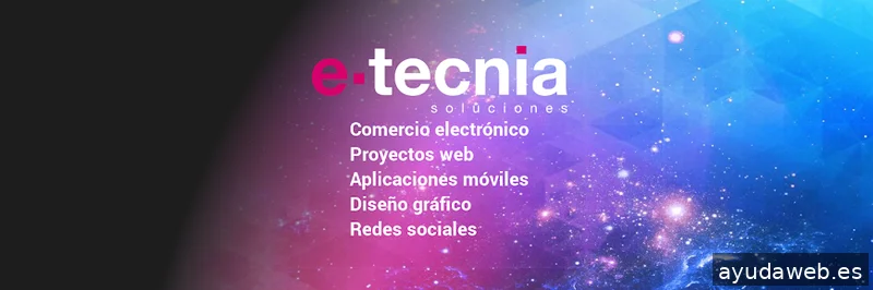 E-Tecnia | Desarrollo de Páginas Web, Apps y E-Commerce