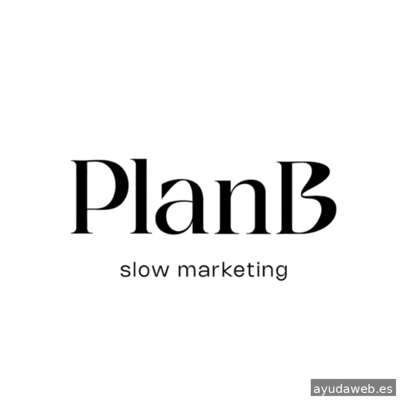 PlanB Slow Marketing