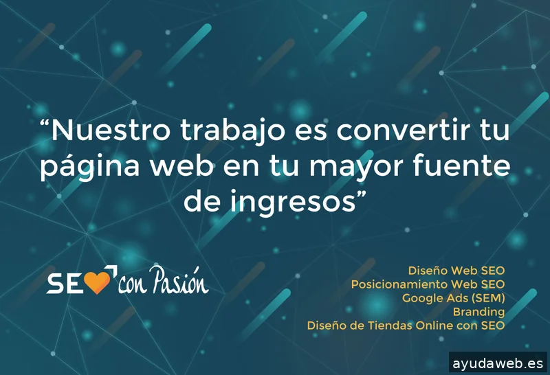 SEO con Pasión I Expertos en Diseño Web SEO