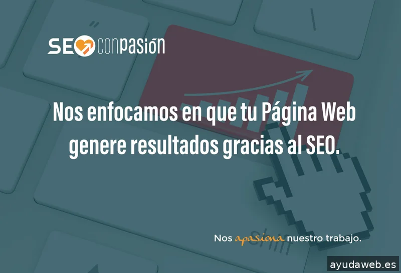 SEO con Pasión I Expertos en Diseño Web SEO