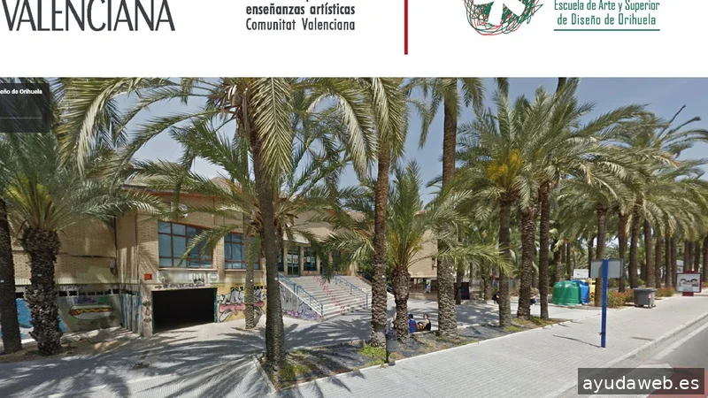 Escuela de Arte y Superior de Diseño de Orihuela